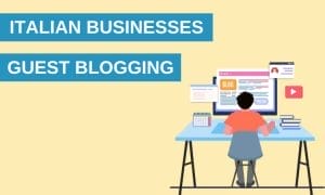 Italian Businesses Guest Blogging