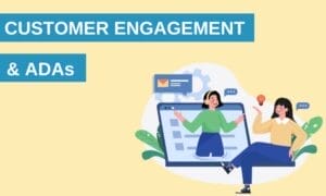 Customer Engagement and Advanced Digital Assistants