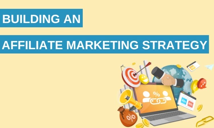 Building a Sustainable Affiliate Marketing Strategy